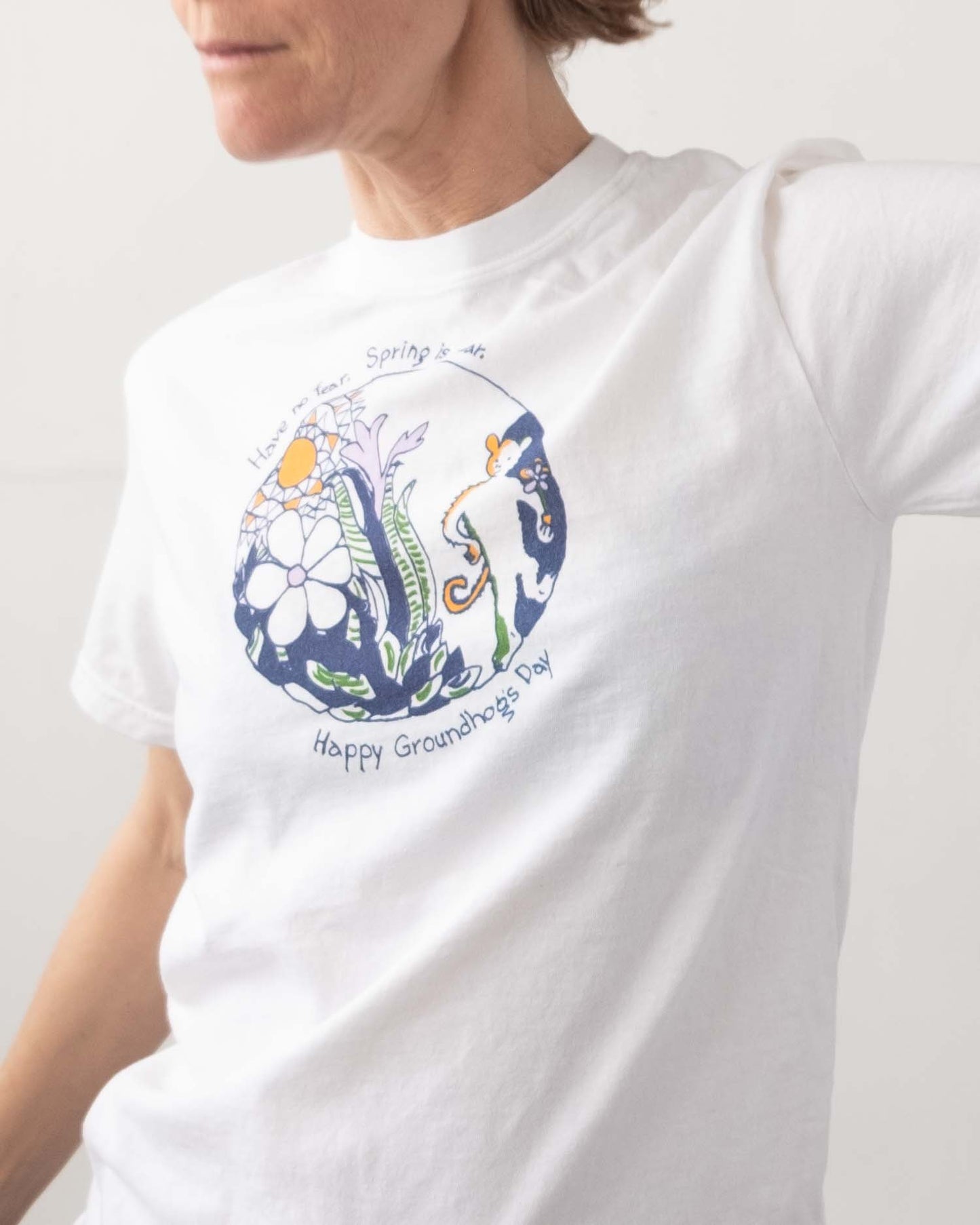 Have no fear! Groundhog's Day T-Shirt ♡ February 2